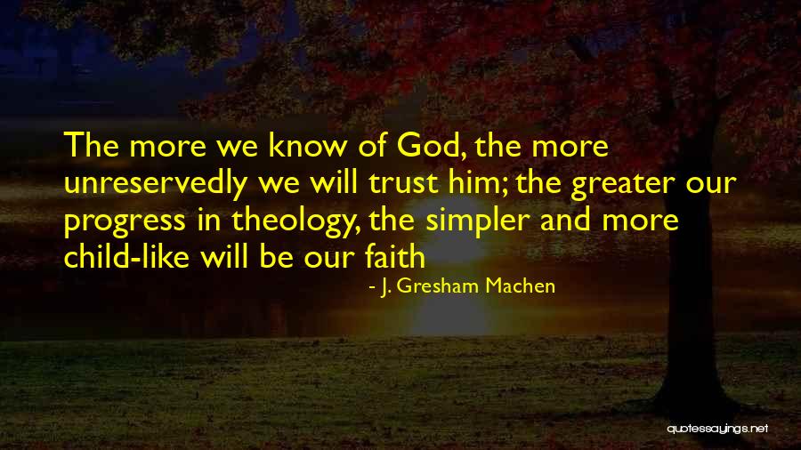 Gresham Quotes By J. Gresham Machen Gresham Quotes By J. Gresham Machen