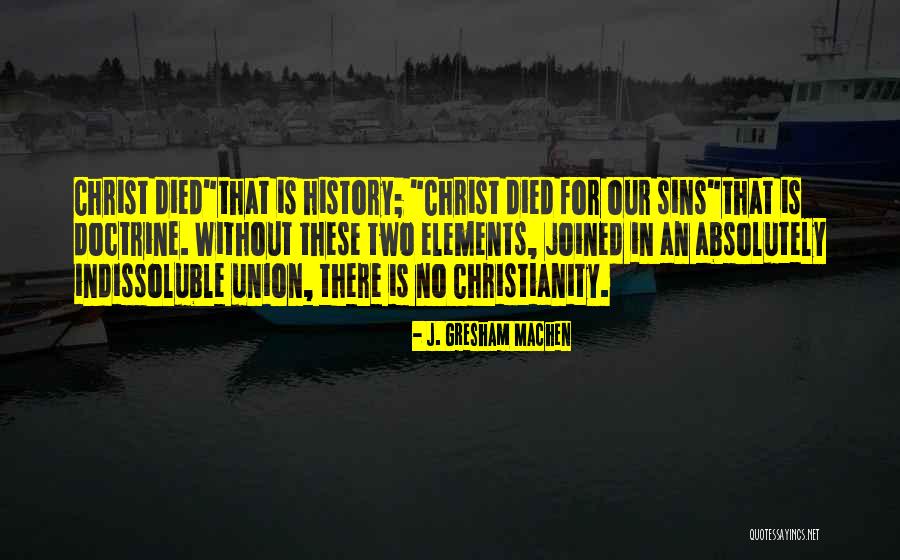 Gresham Quotes By J. Gresham Machen Gresham Quotes By J. Gresham Machen