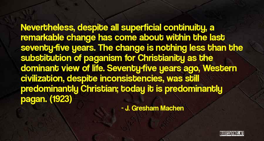 Gresham Quotes By J. Gresham Machen Gresham Quotes By J. Gresham Machen