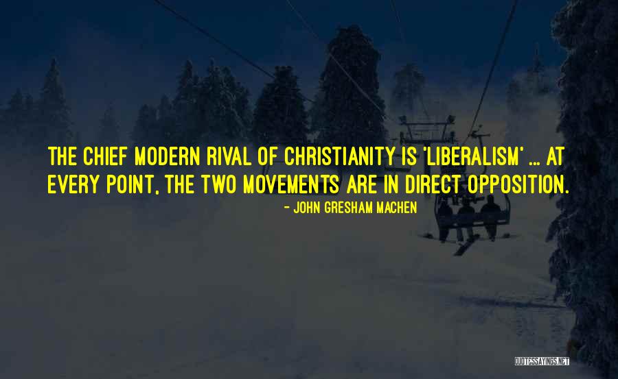 Gresham Quotes By John Gresham Machen Gresham Quotes By John Gresham Machen