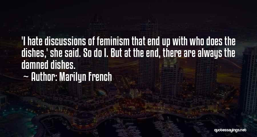 Gressel Vice Quotes By Marilyn French