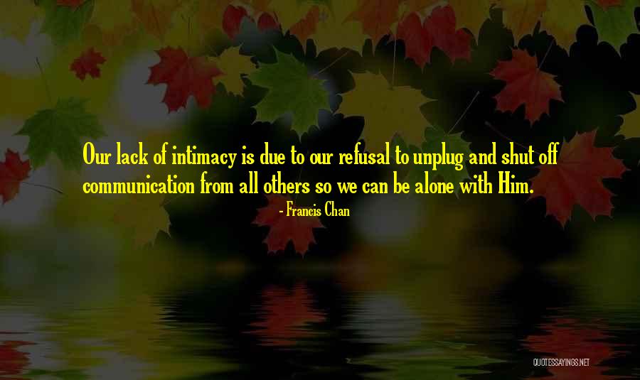 Gresser Construction Quotes By Francis Chan Gresser Construction Quotes By Francis Chan