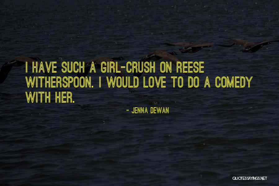 Gressierhaiti Quotes By Jenna Dewan Gressierhaiti Quotes By Jenna Dewan