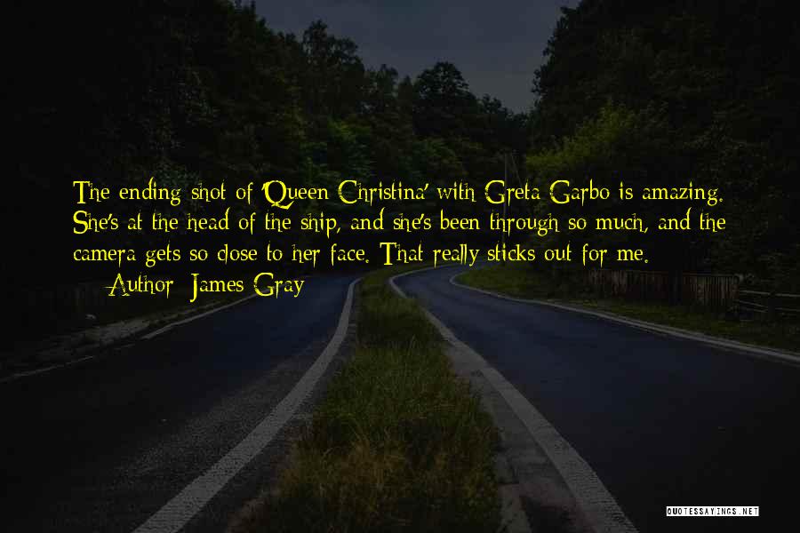Greta Garbo Queen Christina Quotes By James Gray