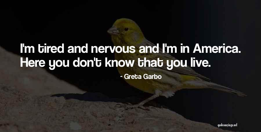 Greta Garbo Quotes 1527076 Greta Garbo Quotes 1527076