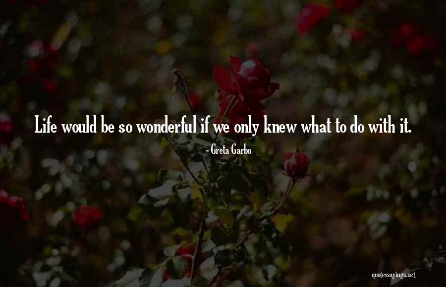 Greta Garbo Quotes 484394 Greta Garbo Quotes 484394