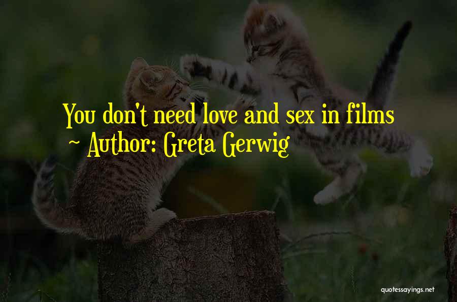 Greta Gerwig Quotes 1611214