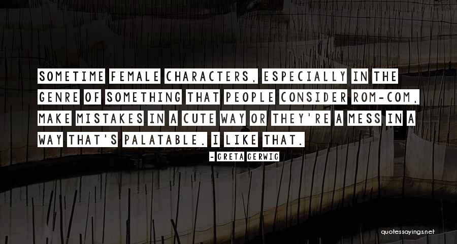 Greta Gerwig Quotes 1963657 Greta Gerwig Quotes 1963657