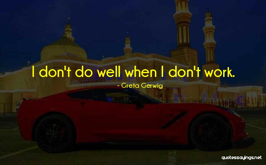 Greta Gerwig Quotes 2115610 Greta Gerwig Quotes 2115610