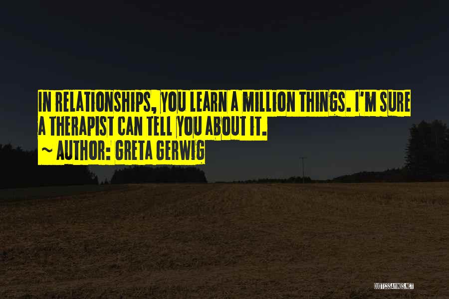 Greta Gerwig Quotes 763516