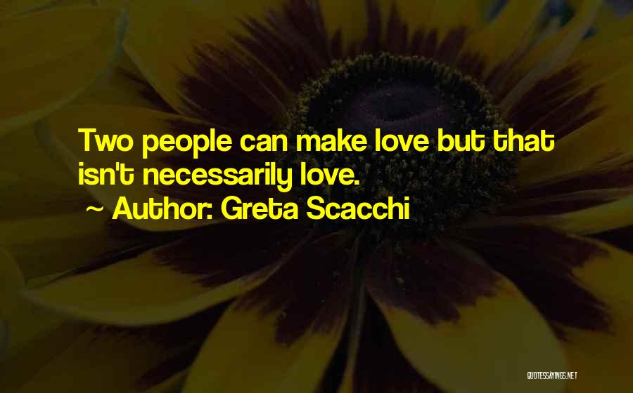 Greta Scacchi Quotes 1257304