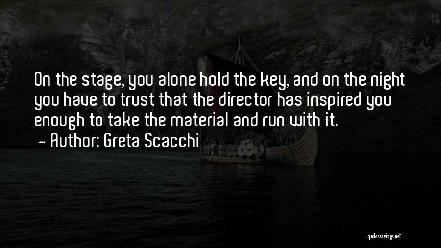Greta Scacchi Quotes 1543051