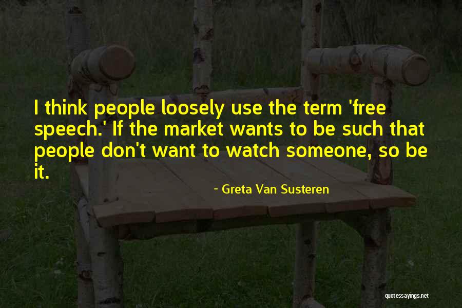 Greta Van Susteren Quotes 888779