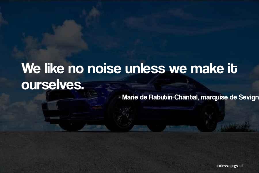 Gretalive Quotes By Marie De Rabutin-Chantal, Marquise De Sevigne Gretalive Quotes By Marie De Rabutin-Chantal, Marquise De Sevigne