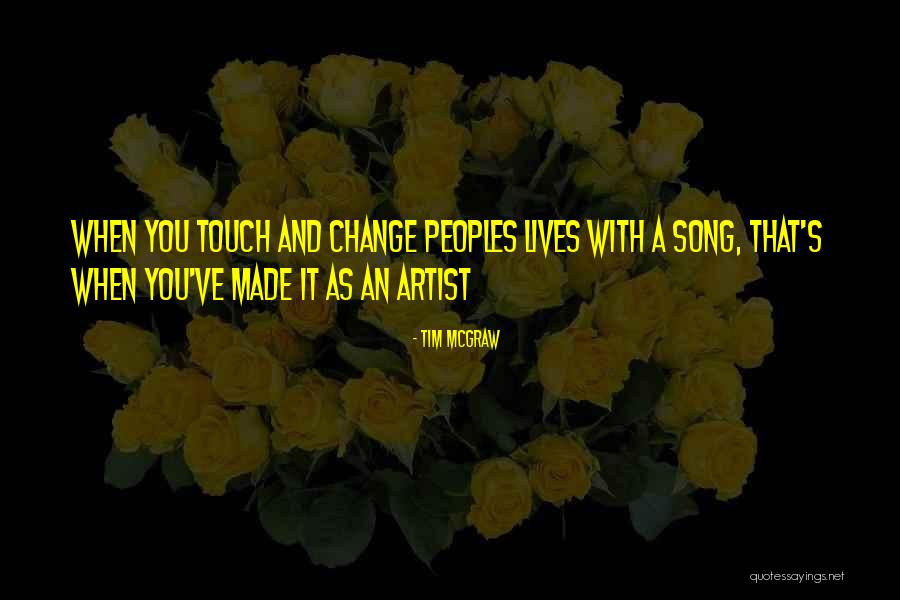 Gretalive Quotes By Tim McGraw Gretalive Quotes By Tim McGraw