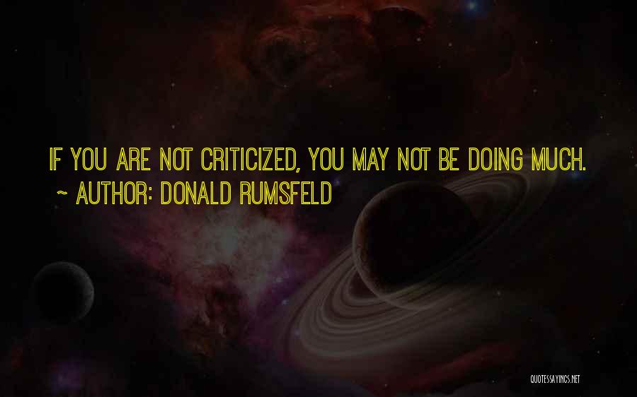 Gretarosea Quotes By Donald Rumsfeld