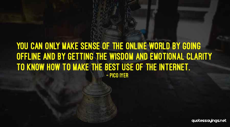 Gretas Gun Shop Simi Valley Quotes By Pico Iyer