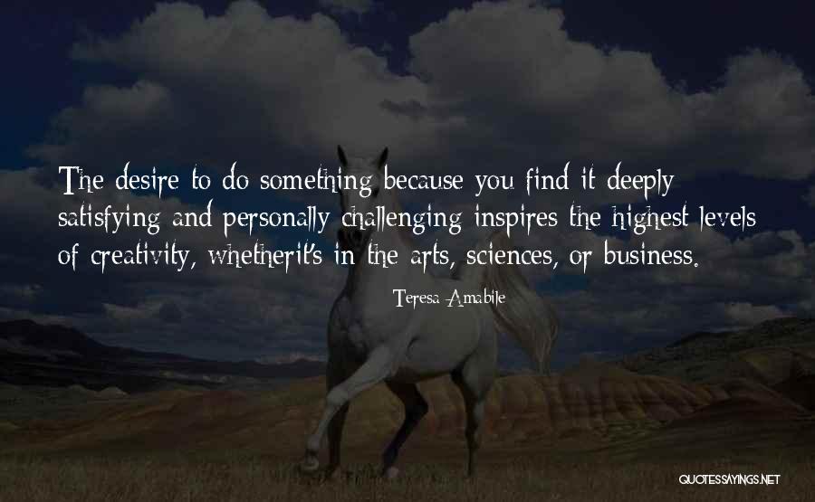 Gretasienis Quotes By Teresa Amabile Gretasienis Quotes By Teresa Amabile