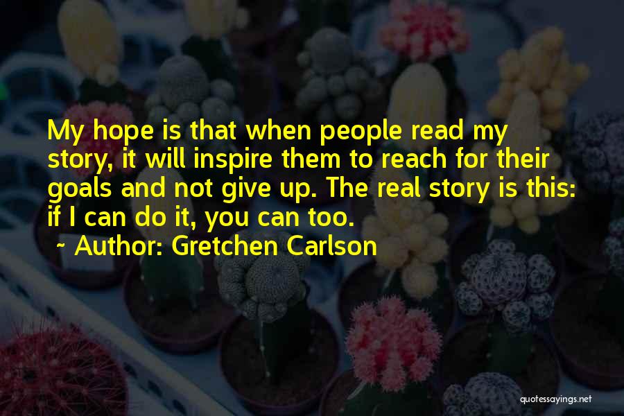 Gretchen Carlson Quotes 385652