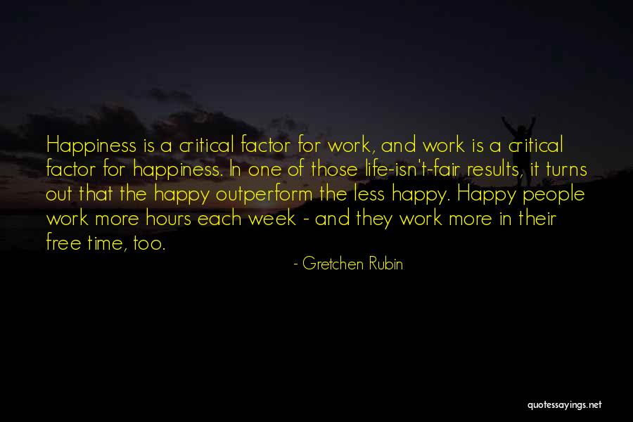 Gretchen Happiness Quotes By Gretchen Rubin