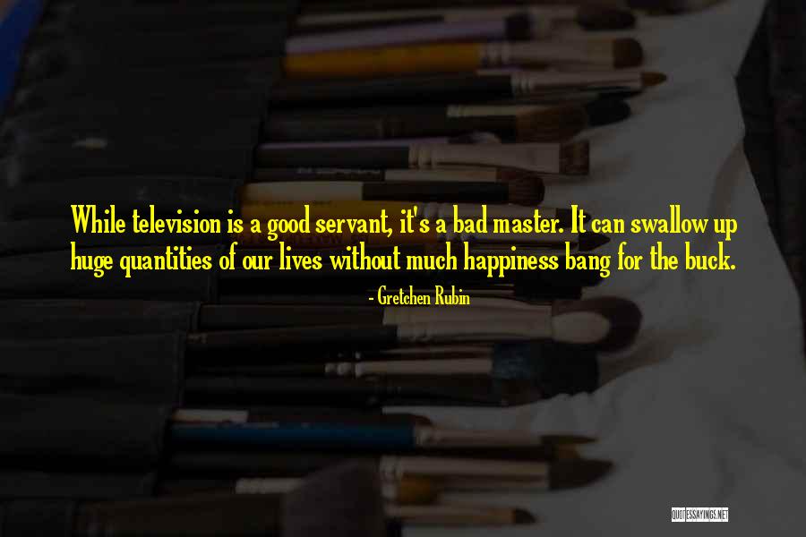 Gretchen Happiness Quotes By Gretchen Rubin