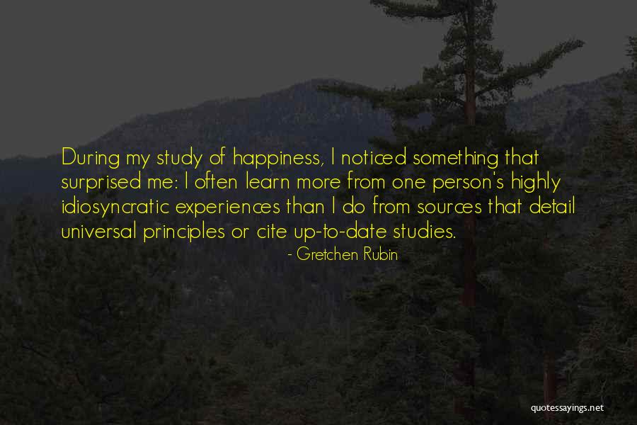 Gretchen Happiness Quotes By Gretchen Rubin