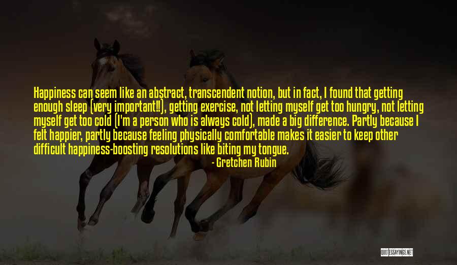 Gretchen Happiness Quotes By Gretchen Rubin