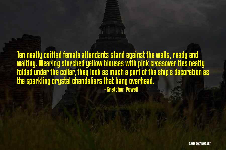 Gretchen Powell Quotes 1663730