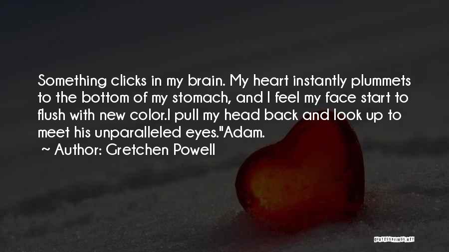 Gretchen Powell Quotes 2052459