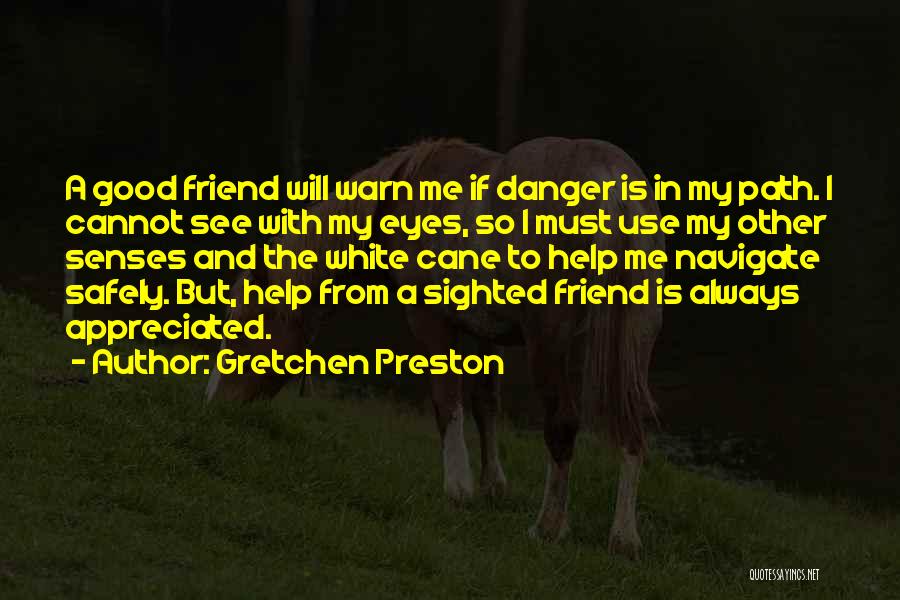 Gretchen Preston Quotes 1663851