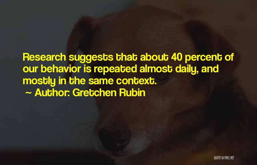 Gretchen Quotes By Gretchen Rubin