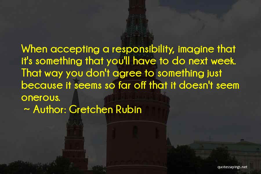 Gretchen Quotes By Gretchen Rubin