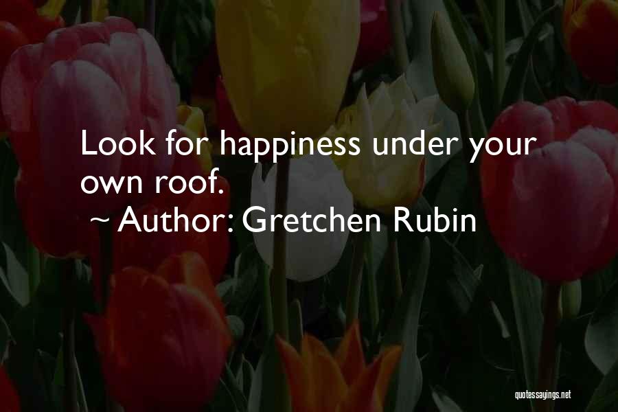 Gretchen Quotes By Gretchen Rubin