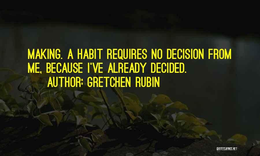 Gretchen Rubin Quotes 1051009