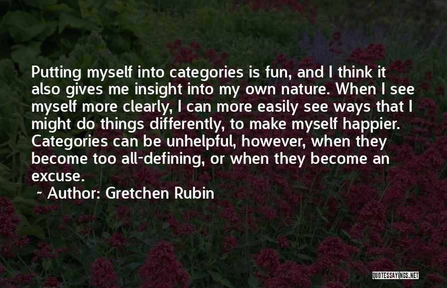 Gretchen Rubin Quotes 367784