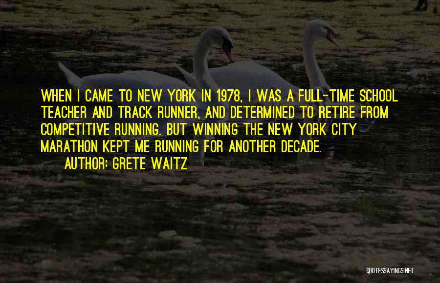 Grete Waitz Quotes 1387839