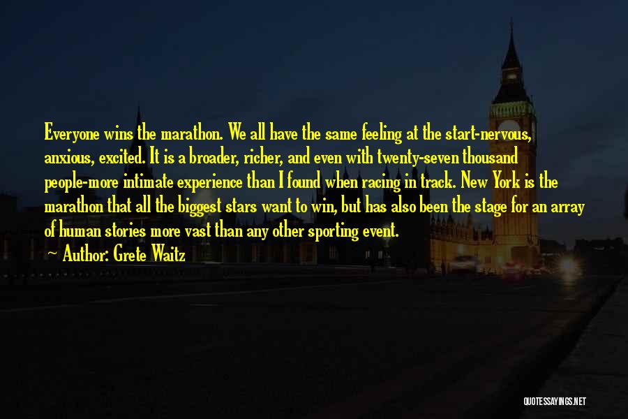 Grete Waitz Running Quotes By Grete Waitz