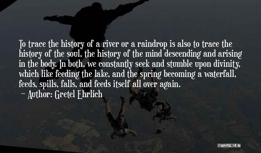 Gretel Ehrlich Quotes 2240731