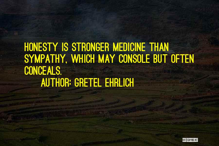 Gretel Ehrlich Quotes 324188