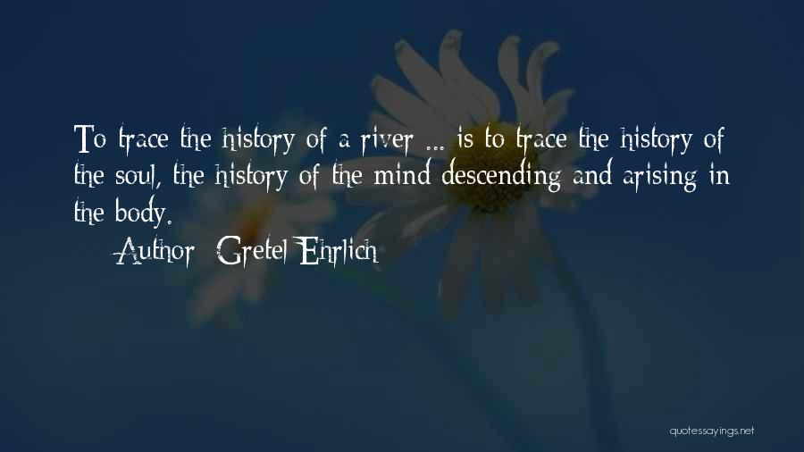 Gretel Ehrlich Quotes 816889
