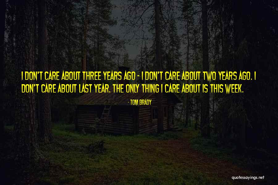 Grethe Rask Quotes By Tom Brady Grethe Rask Quotes By Tom Brady