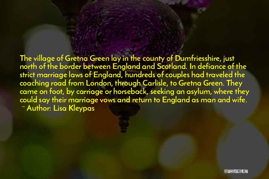 Gretna Green Quotes By Lisa Kleypas