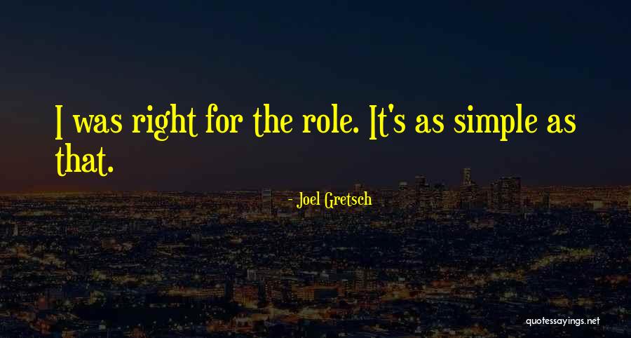 Gretsch Quotes By Joel Gretsch Gretsch Quotes By Joel Gretsch
