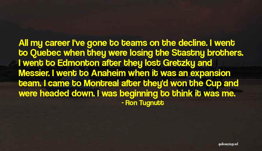 Gretzky Hockey Quotes By Ron Tugnutt