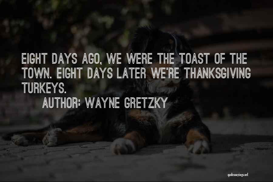 Gretzky Quotes By Wayne Gretzky