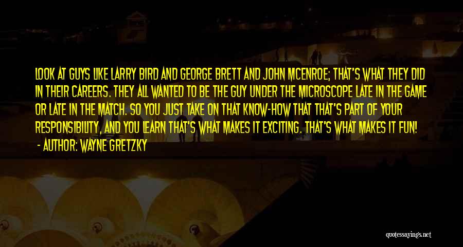 Gretzky Quotes By Wayne Gretzky