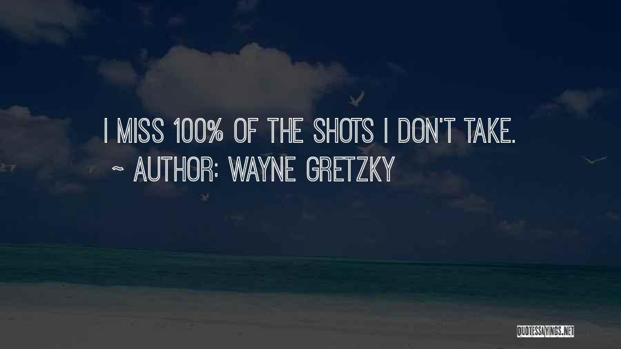 Gretzky Quotes By Wayne Gretzky