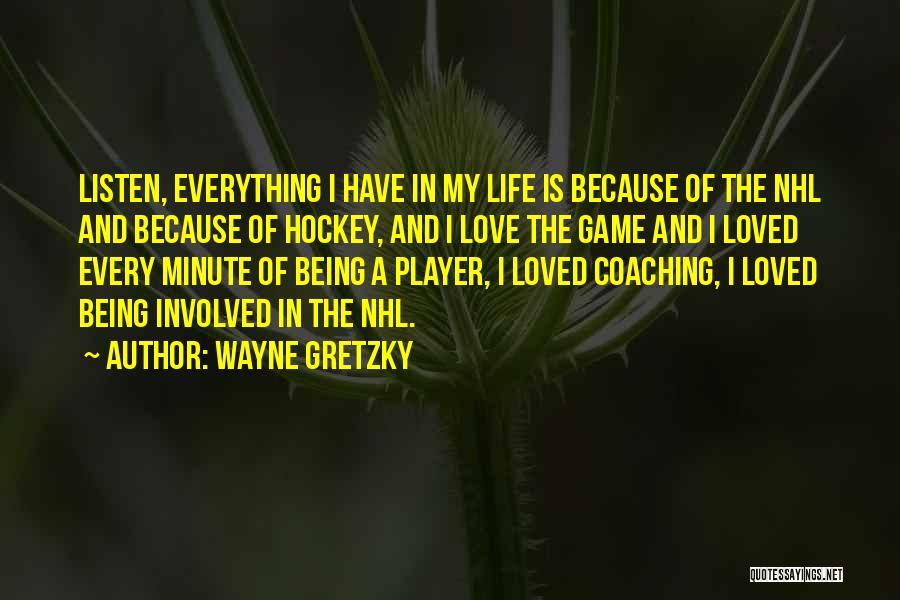 Gretzky Quotes By Wayne Gretzky