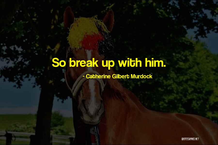 Grevelingenmeer Quotes By Catherine Gilbert Murdock Grevelingenmeer Quotes By Catherine Gilbert Murdock