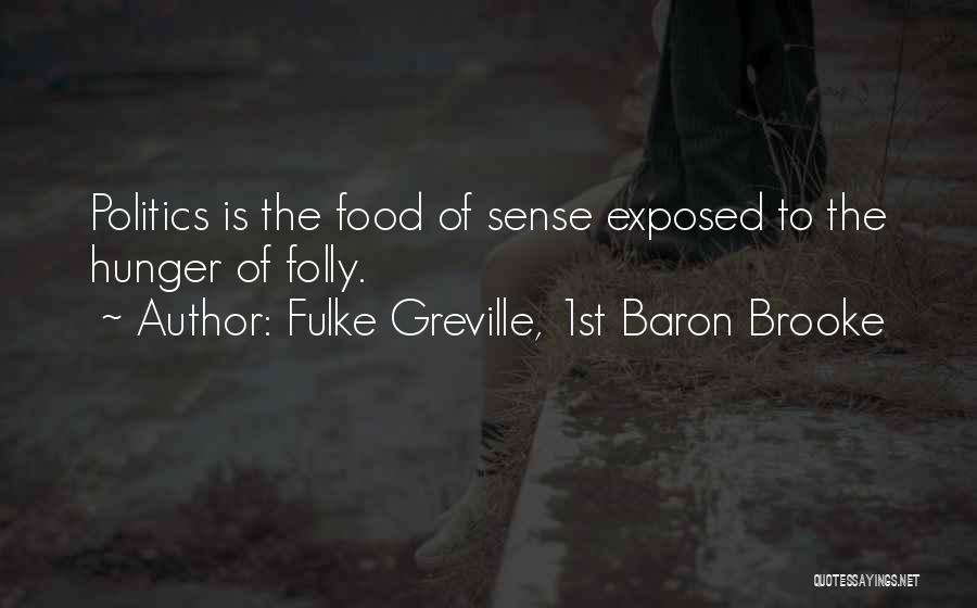 Greville Quotes By Fulke Greville, 1st Baron Brooke